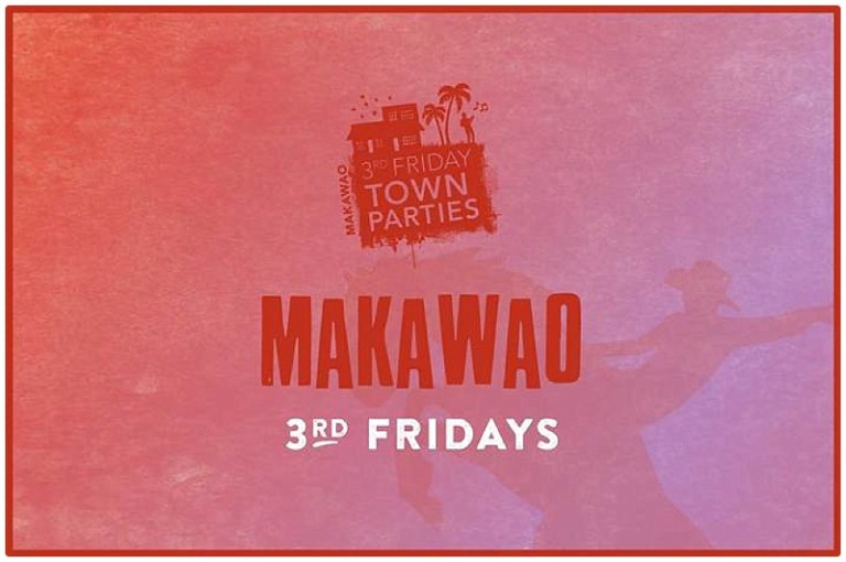 Makawao Third Fridays Maui Information Guide